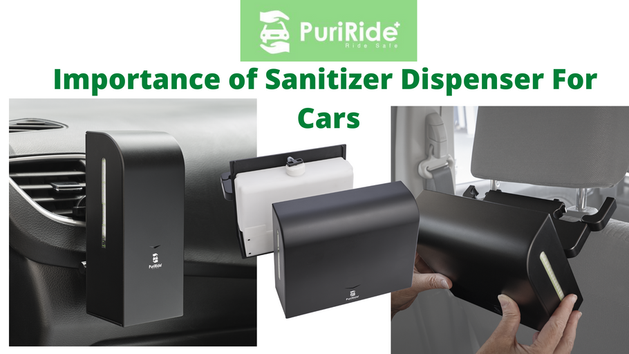 Importance of Sanitizer Dispensers For Cars